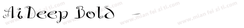 AiDeep Bold 粗体字体转换